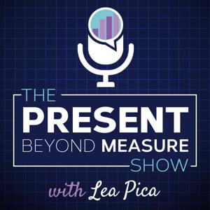 The Present Beyond Measure Show: Data Storytelling, Presentation & Visualization