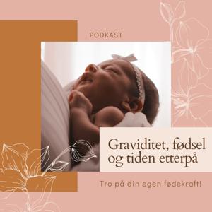 Graviditet, fødsel og tiden etterpå by Anette Hommel