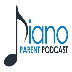 Piano Parent Podcast: helping teachers, parents, and students get the most of their piano lessons. by Shelly Davis