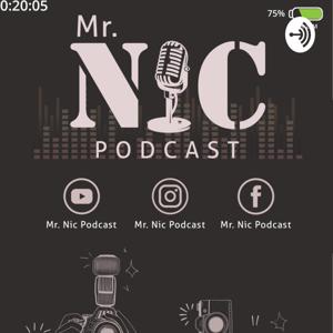 Mr. Nic Podcast