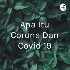 Apa Itu Corona Dan Covid 19