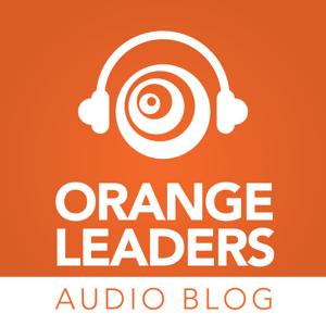 The Orange Leaders Audio Blog