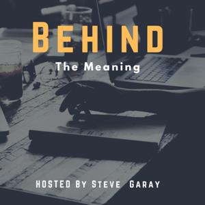Behind the Meaning