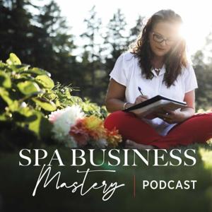 Spa Business Mastery by Kirsten Foss