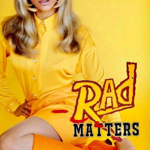 Rad Matters hosted by Mike Ranquet by Mike Ranquet