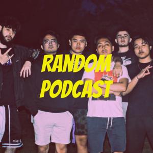 Random Podcast