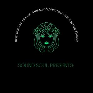 Sound Soul Presents: