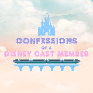 Confessions of a Disney Cast Member by The Disney Confessionist