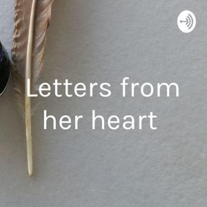 Letters from her heart