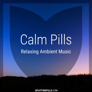 Calm Pills - Soothing Space Ambient and Piano Music for Relaxing, Peaceful Sleep, Reading or Mindful Meditation by Uplifting Pills