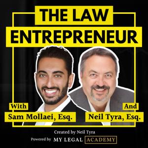 The Law Entrepreneur by Sam Mollaei and Neil Tyra