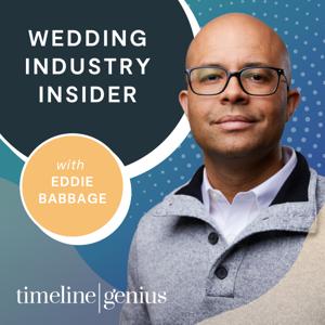 Wedding Industry Insider by Eddie Babbage