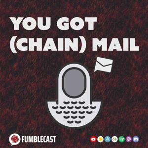 You got (chain) mail by Fumblecast