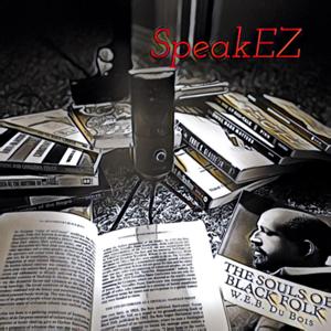SpeakEZ Black Renaissance Podcast