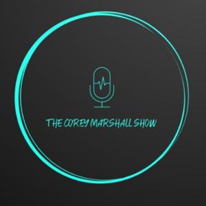 The Corey Marshall Show