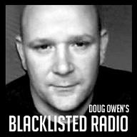 Doug Owen' Blacklisted Radio