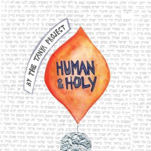 Human & Holy by Tonia Chazanow