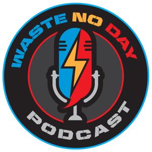 Waste No Day: A Home Services Motivational Podcast by Brian Burton & Nate Minnich