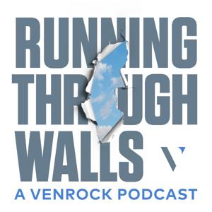 Running Through Walls by Venrock, a venture capital firm