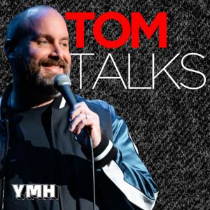 Tom Talks by YMH Studios