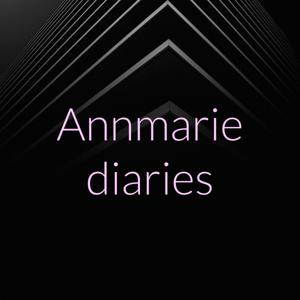 Annmarie diaries
