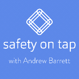 Safety on Tap by Andrew Barrett | Growing leaders | Drastically improving health & safety