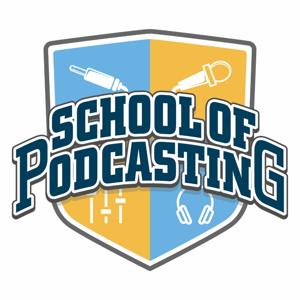 School of Podcasting - Plan, Launch, Grow and Monetize Your Podcast by Dave Jackson