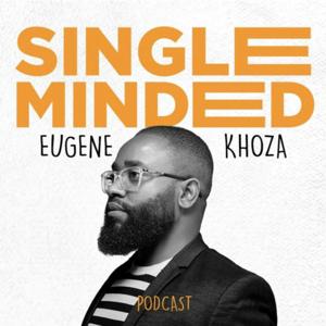 Single Minded with Eugene Khoza