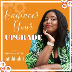 Engineer Your Upgrade
