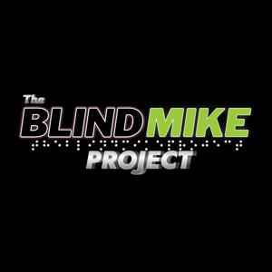 The Blind Mike Project by Blind Mike