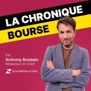 La Chronique Bourse by Anthony Bondain