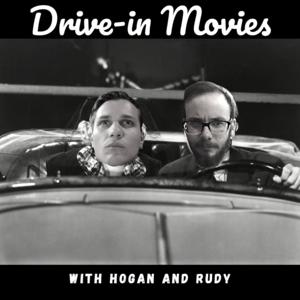 Drive-in Movies with Hogan and Rudy