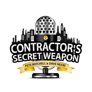 Contractors Secret Weapon Podcast