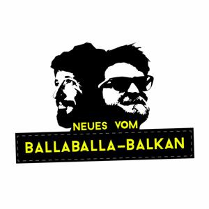 Neues vom Ballaballa-Balkan by Krsto Lazarevic und Danijel Majic