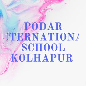 PODAR INTERNATIONAL SCHOOL KOLHAPUR