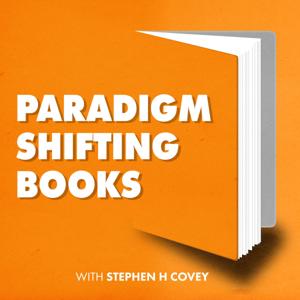 Paradigm Shifting Books by Stephen H Covey