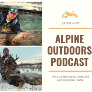 The Alpine Outdoors Podcast by Justin Mathieson