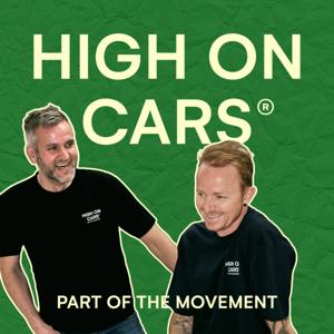 High on Cars - Podcast by High on Cars