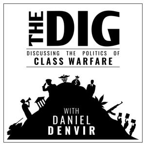 The Dig by Daniel Denvir