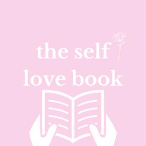The Self Love Book by The Self Love Book