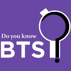 Do You Know BTS? by Do you know BTS?