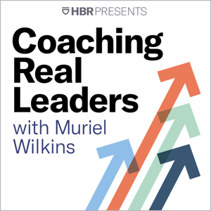 Coaching Real Leaders by HBR Presents / Muriel Wilkins