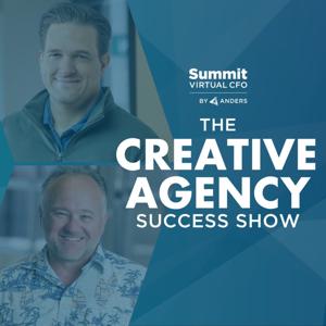 Creative Agency Success Show by Summit Virtual CFO by Anders