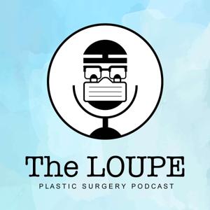 The Loupe Podcast by Co-Founders: Morgan Martin, MD; Greta Davis, MD. Core Hosts: Sanam Zahedi, MD; Brian Bassiri, MD; Casey Sheck, DO, Yasmeen Byrnes, MD, Zain Aryanpour, MD. Medical Student Committee: Sara Kebede. Music: Alec Fisher, MD