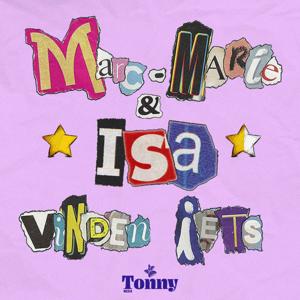Marc-Marie & Isa Vinden Iets by Marc-Marie & Isa / Tonny Media