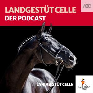 Landgestüt Celle - Der Podcast by Dr. Axel Brockmann, Ina Tenz