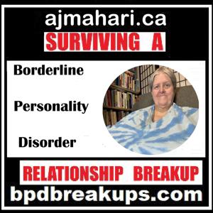 Surviving BPD Relationship Breakups by A.J. Mahari