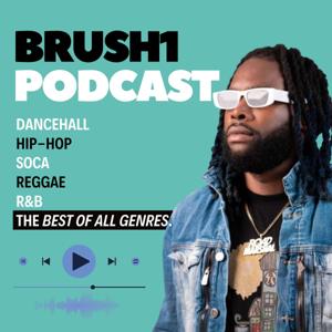 Brush1 Podcast by Road Marshal