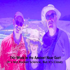 This Week in the Ancient Near East by thisweekintheancientneareast
