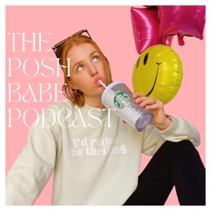 The Posh Babe Podcast by Regina Barbour